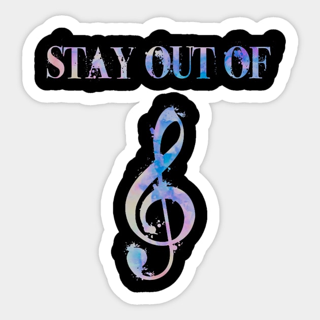 Stay out of treble Sticker by lunabelleapparel